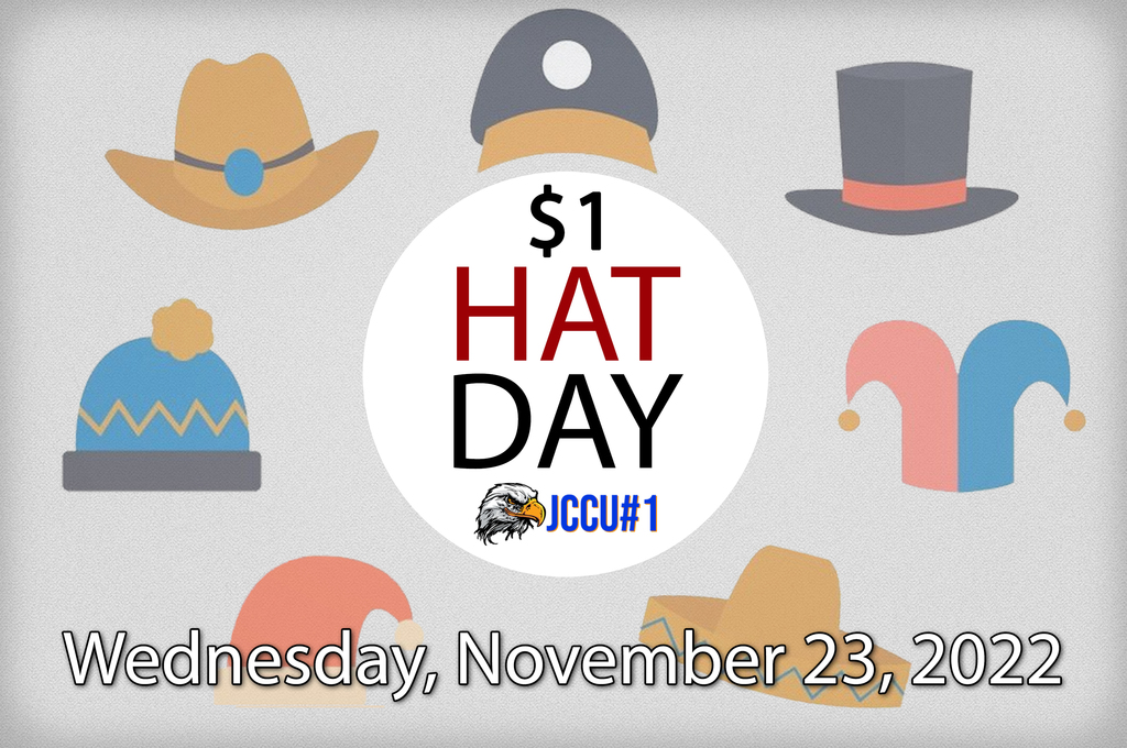 $1 Hat Day Wednesday, November 23, 2022