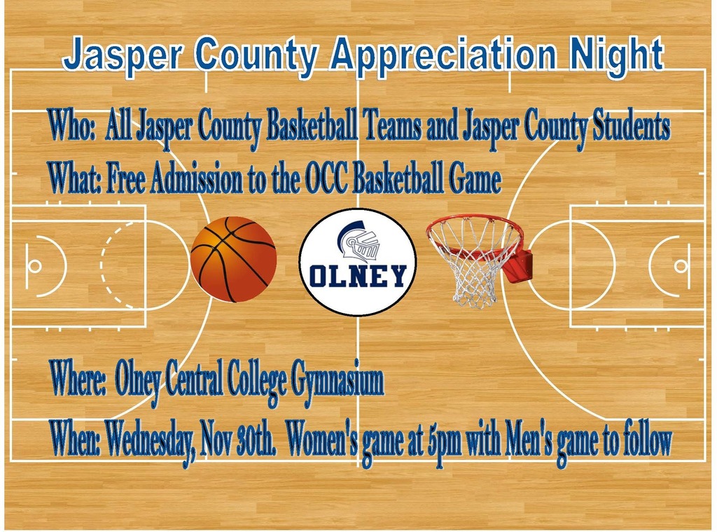Jasper County Appreciation Night!  All Jasper County basketball teams and Jasper County students will get free admission to the OCC basketball game on Wednesday, November 30th.  Women's game is at 5pm with the Men's game to follow at approximately 7pm.
