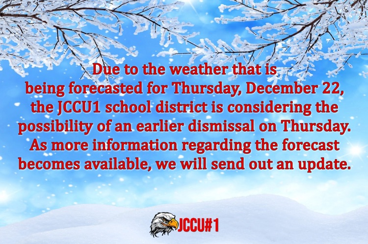 Possibility of earlier dismissal for Thursday, December 22.